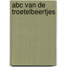 Abc van de troetelbeertjes door Kahn
