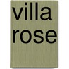 Villa Rose door David Mason