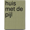 Huis met de pijl by David Mason