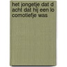 Het jongetje dat dacht dat hij een locomotiefje was by Daele