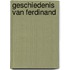 Geschiedenis van ferdinand