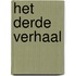 Het derde verhaal