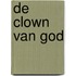 De clown van God