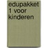 Edupakket 1 voor kinderen