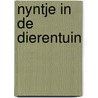 Nyntje in de dierentuin by Dick Bruna