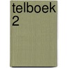 Telboek 2 by Dick Bruna