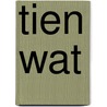 Tien wat door Hoban