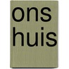 Ons huis door Larsson