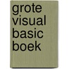 Grote visual basic boek by Dittrich