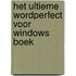 Het ultieme Wordperfect voor Windows boek