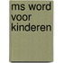 MS Word voor kinderen