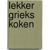 Lekker grieks koken door Andringa