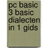 Pc basic 3 basic dialecten in 1 gids