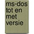 Ms-dos tot en met versie