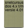 Snelcursus dos 4.x t/m versie 4.01 by Kaupp