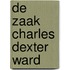 De zaak Charles Dexter Ward