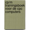 Cp/m trainingsboek voor de cpc computers door Schieb