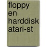Floppy en harddisk atari-st door Dittrich
