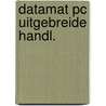 Datamat pc uitgebreide handl. door Schieb