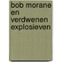 Bob Morane en verdwenen explosieven