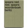Spaans ned. ned. spaans woordenboek berlitz by Berlitz