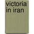 Victoria in Iran