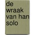 De wraak van Han Solo