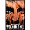 Welkom in de hel