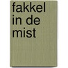 Fakkel in de mist by Michael Avallone