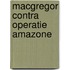 Macgregor contra operatie amazone