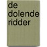 De dolende ridder