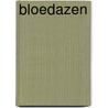 Bloedazen by Irving Wallace