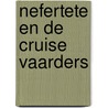 Nefertete en de cruise vaarders door Carton