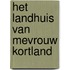 Het landhuis van mevrouw Kortland