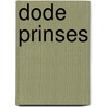 Dode prinses by Zomeren