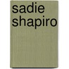 Sadie shapiro by Wilber Smith