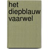 Het diepblauw vaarwel door Macdonald
