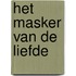Het masker van de liefde