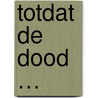 Totdat de dood … door Macbain