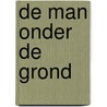 De man onder de grond door Macdonald