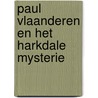 Paul Vlaanderen en het Harkdale mysterie by Durbridge