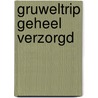 Gruweltrip geheel verzorgd door Ely