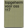 Topgeheim voor OSS 117 by Peter Bruce