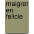 Maigret en Felicie