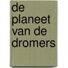 De planeet van de dromers door Macdonald