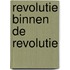 Revolutie binnen de revolutie