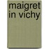 Maigret in Vichy