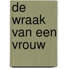 De wraak van een vrouw door Irving Wallace