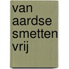 Van aardse smetten vrij by Sheckley