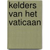 Kelders van het Vaticaan by Gide